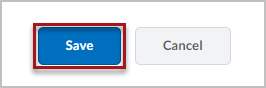 The D2L Brightspace Save button with a red box around it
