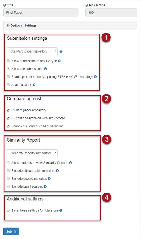 Labeled screenshot of Turnitin's More Options window with the following settings sections called out: 1. Submission settings, 2. Compare against student papers, web content, and/or journal publication, 3. Similarity Report, 4. Additional settings. 