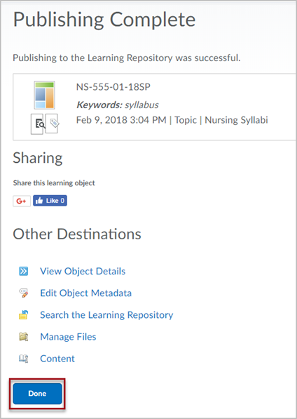 A page called "Publishing Complete" showing that the publishing of a syllabus from course NS-555-01-18SP to the LOR was successful. There is a red box around the "Done" button at the bottom of the page.