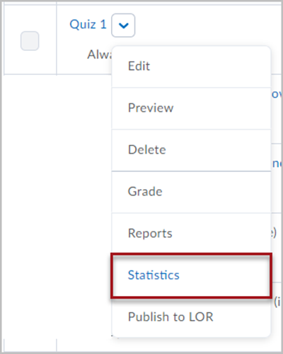 Dropdown menu for a quiz called "Quiz 1" expanded. There is a red box around the "Statistics" option in the dropdown menu