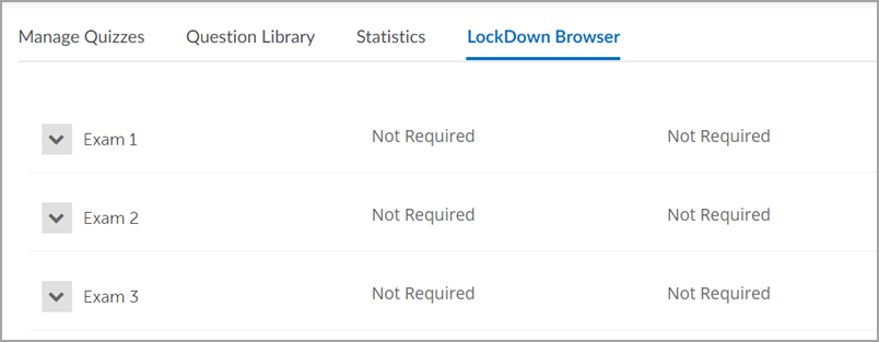 The Lockdown Browser tab of the Quizzes tool displaying three quizzes called "Exam 1", "Exam 2" and "Exam 3". All three quizzes have Lockdown Browser as "Not Required" 