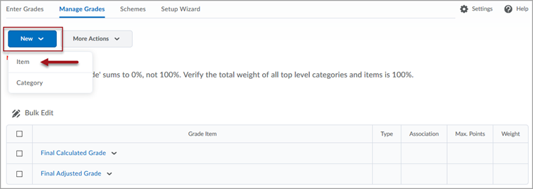 Manage Grades tab of the Grades tool, showing a red box around the "New" button in the top-left corner of the page. The dropdown menu associated with the button is expanded and there is a red arrow pointing to the "Item" option in the menu.