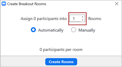 Create Breakout Rooms pop-up menu with a red box around the number field to select the number of rooms to create. There are also options to enroll participants Automatically (selected) or Manually and a "Create Rooms" button at the bottom of the window.