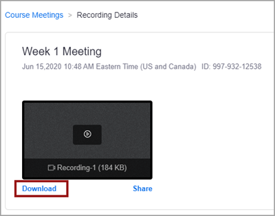 Recording Details screen for a recording titled "Week 1 Meeting". There is a red box around the "Download" link associated with the video recording.