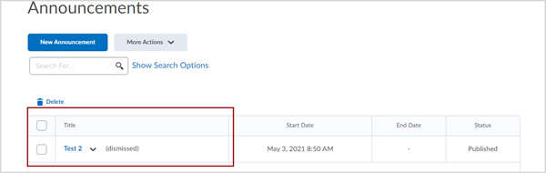 Announcements tool in D2L Brightspace with a red box around an announcement called "Test 2", which is showing as "(dismissed)"