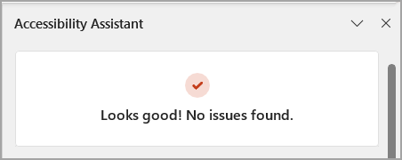 Accessibility Assistant in Microsoft Powerpoint with the message "Looks good! No issues found."