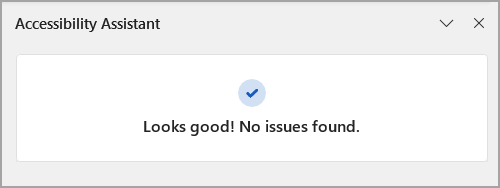 Accessibility Assistant in Microsoft Word with the message "Looks good! No issues found."