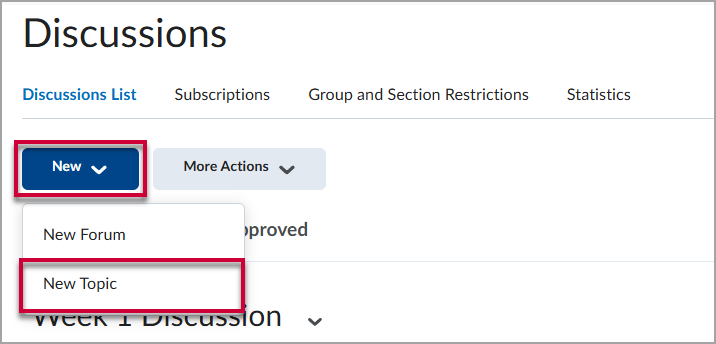 Discussions tool in D2L Brightspace with a red box around the "New" button towards the top of the page. There is also a red box around the "New Topic" option in the dropdown menu associated with the "New" button.