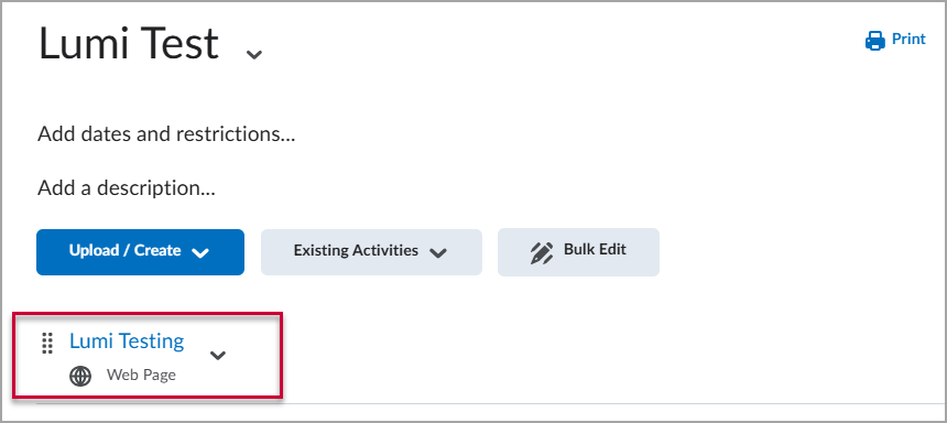 D2L Content page showing a module titled "Lumi Test". Within the module, there is a content topic titled "Lumi Testing" with a red box around it.