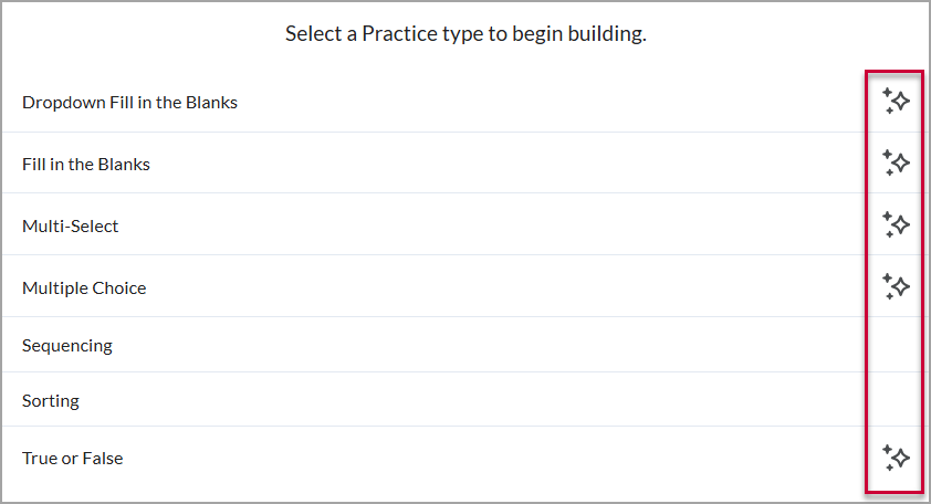 Pop-up window showing a list of different types of Practices: Dropdown Fill in the Blanks, Fill in the Blanks, Multi-Select, Multiple Choice, Sequencing, Sorting, and True or False. There is a sparkle icon next to all but Sequencing and Sorting, indicating that they support D2L Lumi.